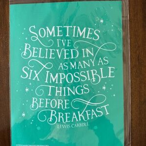 NEW - Chalk Couture Silk Screen Transfer - "Six Impossible Things..."